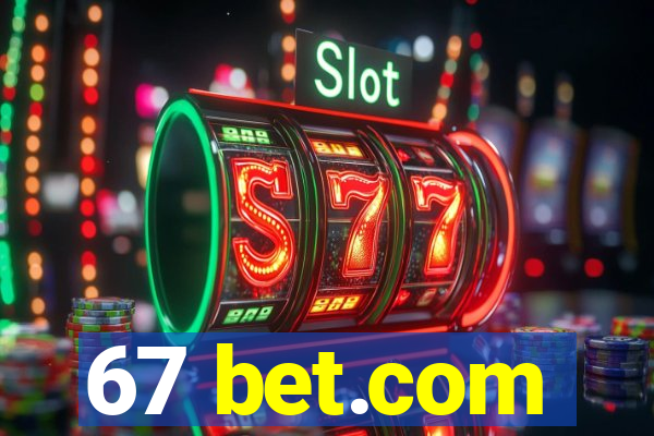 67 bet.com